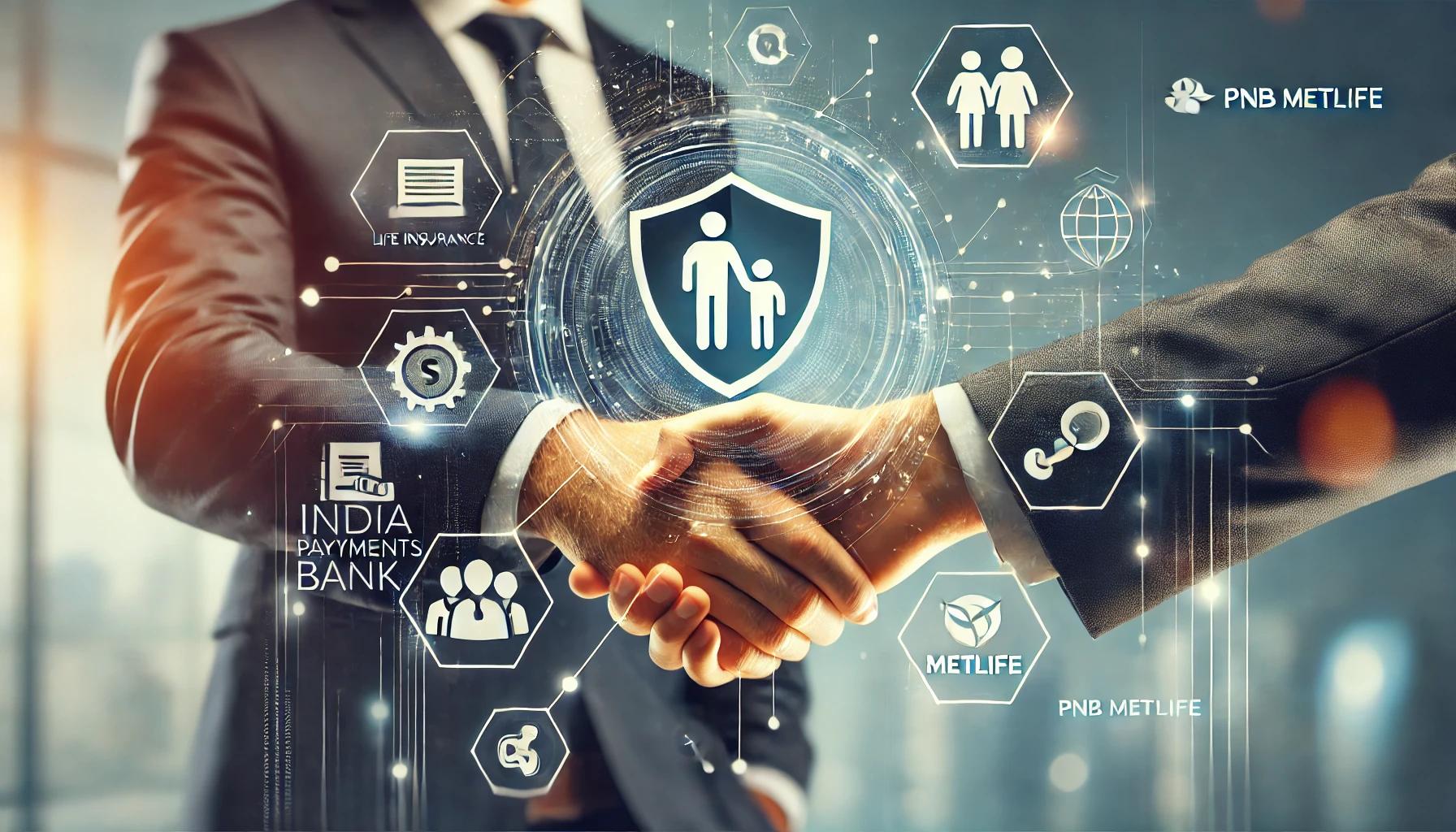 India Post Payments Bank and PNB MetLife