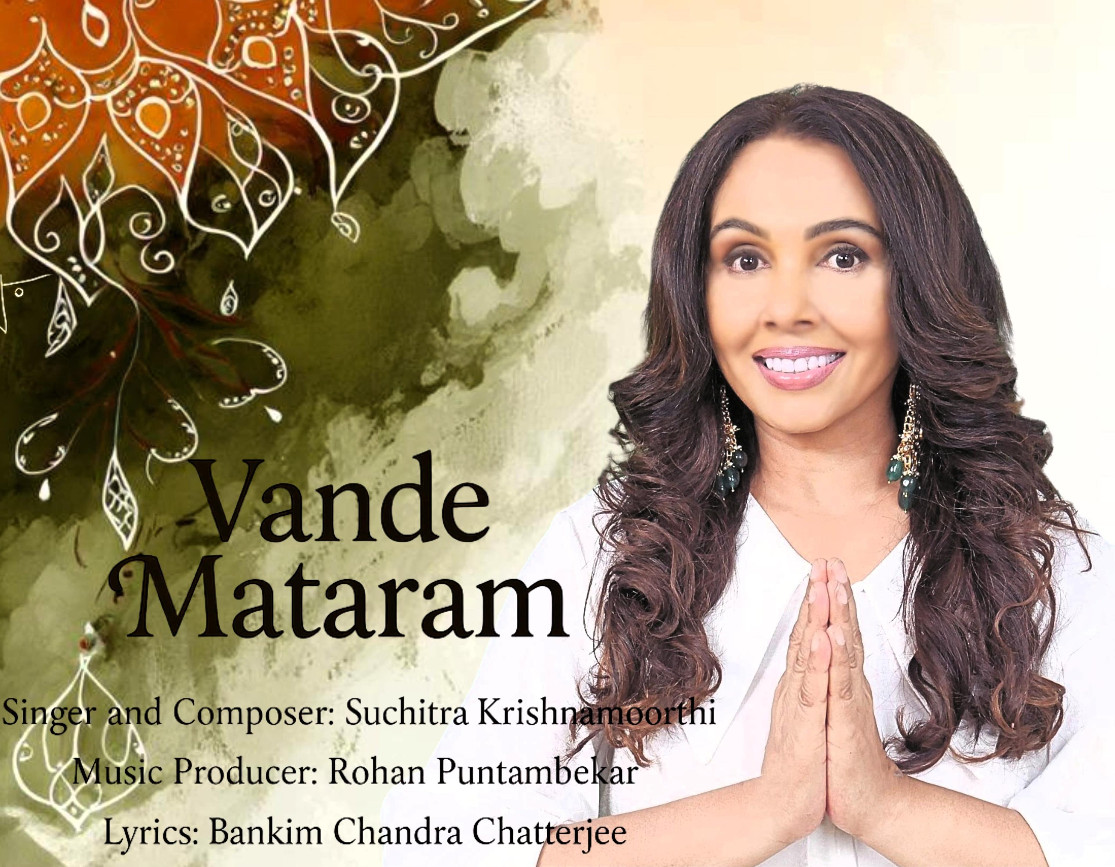 Suchitra Krishnamoorthi: For me, Vande Mataram is not just music, it’s heartbeat