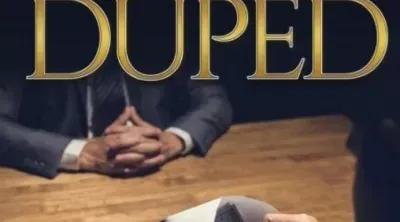 Duped