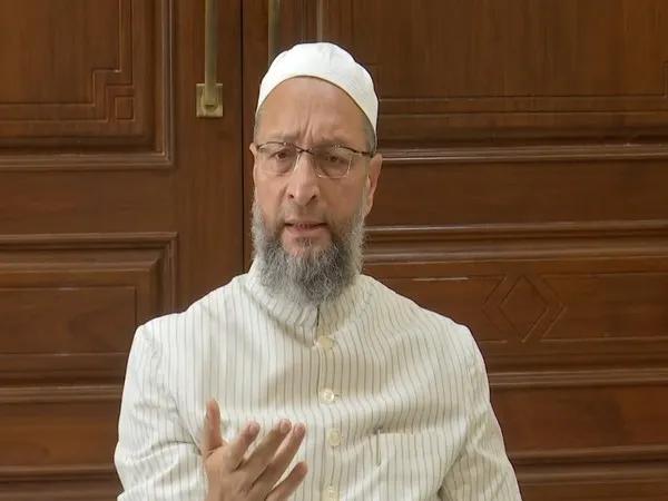 AIMIM Chief Owaisi