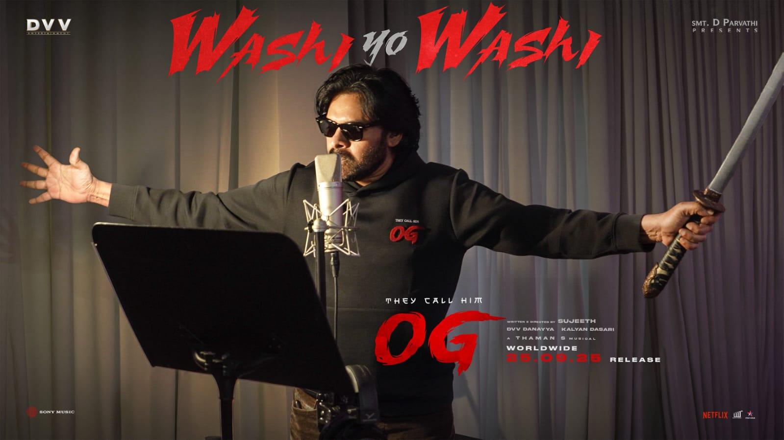 Pawan Kalyan's Haiku number 'Washi Yo Washi' from 'They Call Him OG' released