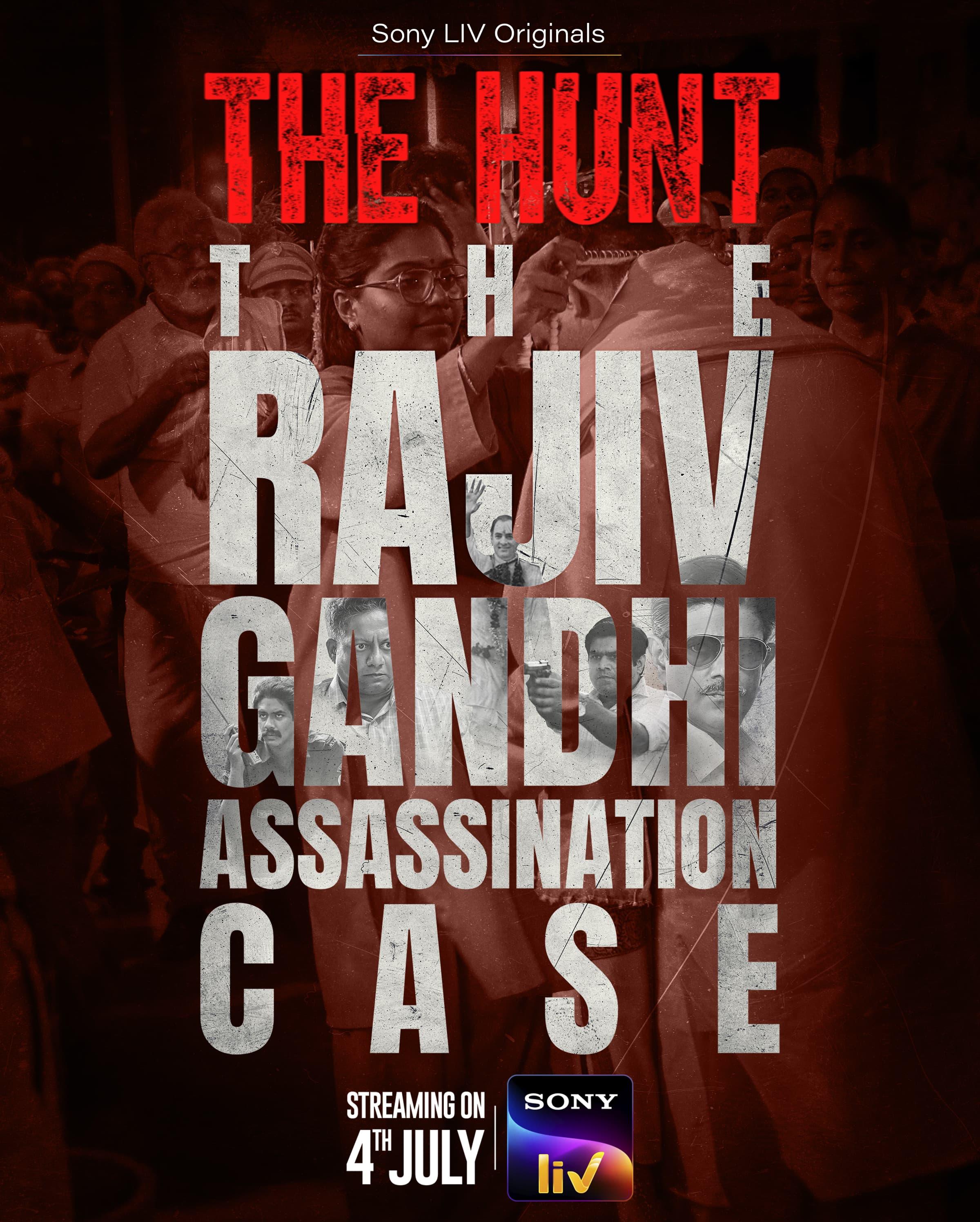 'The Hunt: The Rajiv Gandhi Assassination Case' to reach the audience this July