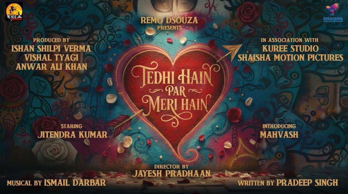 Remo D’Souza on ‘Tedhi Hain Par Meri Hain’: Always loved narratives rooted in reality yet with unique spark