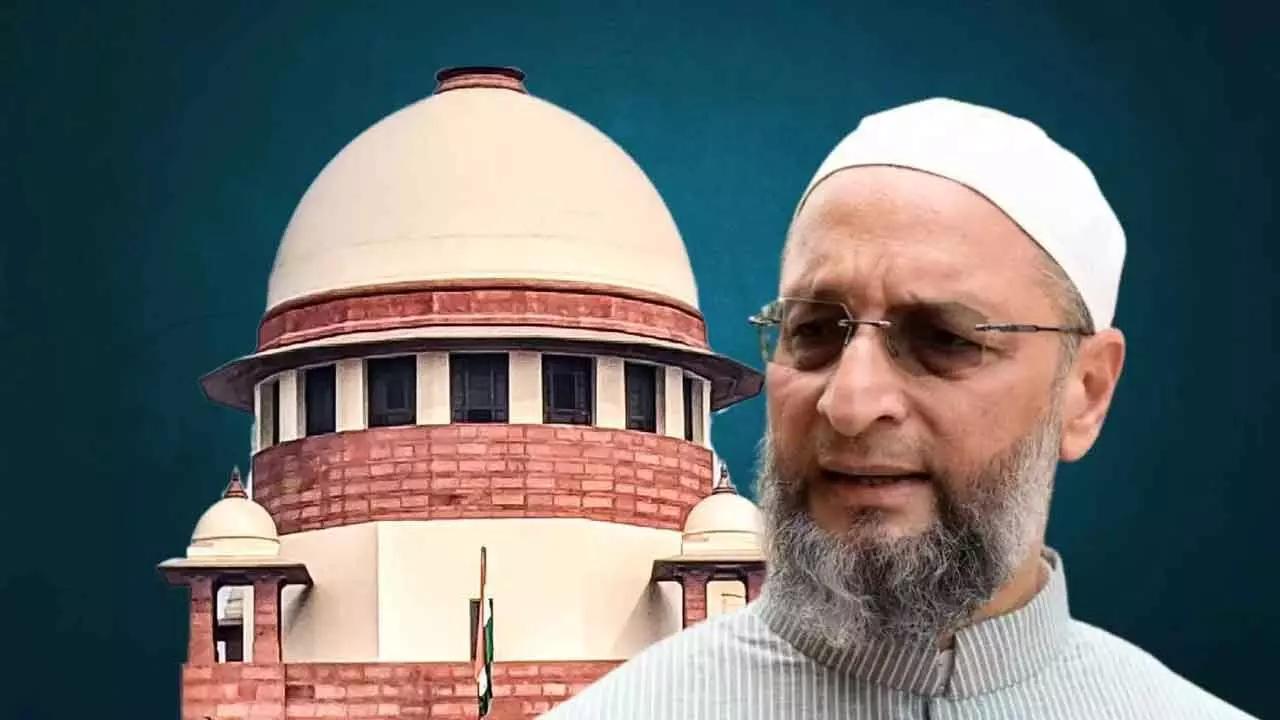 SC Tags Owaisi's Plea on Places of Worship Act